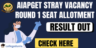AIAPGET Stray Vacancy Round 1 Seat Allotment Result Out; Check Now @aaccc.gov.in